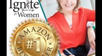   An immediate Amazon No.1 bestseller: Ignite Your Life for Women is a phenomenal book destined to change the lives of women through stories of perseverance, determination and overcoming odds from […]