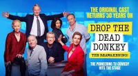 Original cast and writers of BAFTA® and EMMY® Award-winning TV comedy, reunite for a brand-new stage adaptation of DROP THE DEAD DONKEY:THE REAWAKENING! By Andy Hamilton and Guy Jenkin Starring Stephen Tompkinson, Neil Pearson, Susannah […]